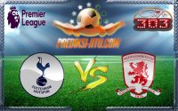 Prediksi Skor Tottenham Hotspur Vs Middlesbrough 5 Februari 2017