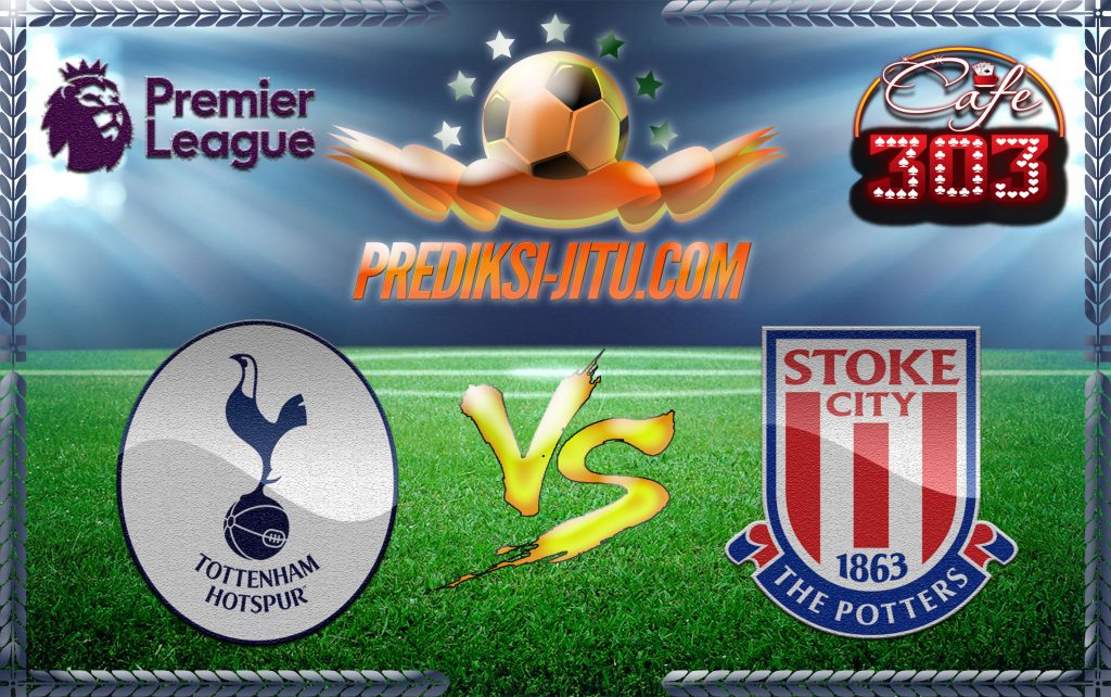 Prediksi Skor Tottenham Hotspur Vs Stoke City 26 Februari 2017