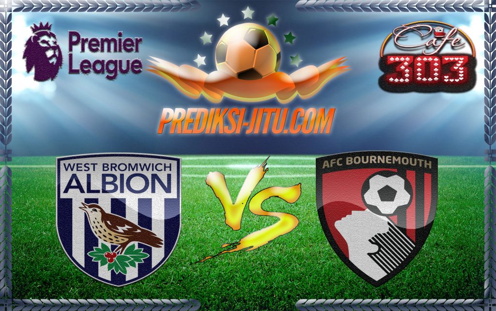 Prediksi Skor West Bromwich Albion Vs AFC Bournemouth 25 Februari 2017