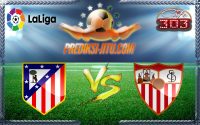 Prediksi Skor Atletico Madrid Vs Sevilla 19 Maret 2017