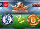 Prediksi Skor Chelsea Vs Manchester United 14 Maret 2017