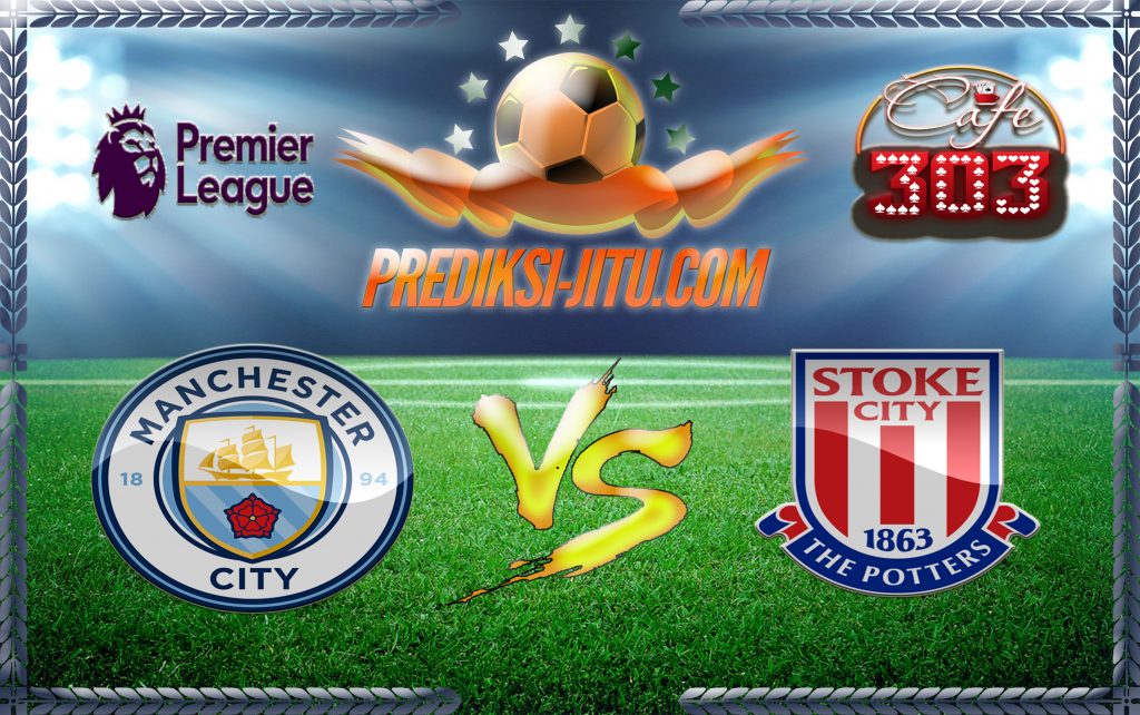 Prediksi Skor Manchester City Vs Stoke City 9 Maret 2017
