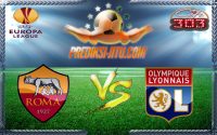 Prediksi Skor Roma Vs Olympique Lyonnais 17 Maret 2017