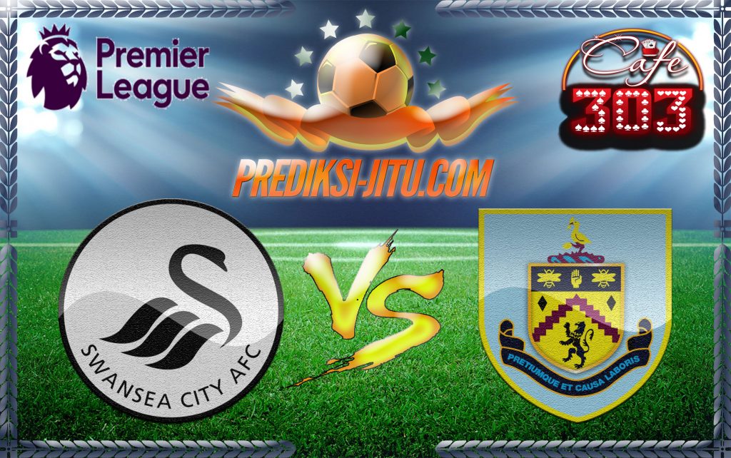 Prediksi Skor Swansea City Vs Burnley 4 Maret 2017
