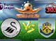 Prediksi Skor Swansea City Vs Burnley 4 Maret 2017