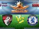 Prediksi Skor AFC Bournemouth Vs Chelsea 8 April 2017