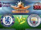 Prediksi Skor Chelsea Vs Manchester City 6 April 2017