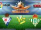 Prediksi Skor Eibar Vs Real Betis 16 April 2017