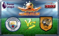 Prediksi Skor Manchester City Vs Hull City 8 April 2017
