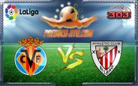 Prediksi Skor Villarreal Vs Athletic Bilbao 8 April 2017