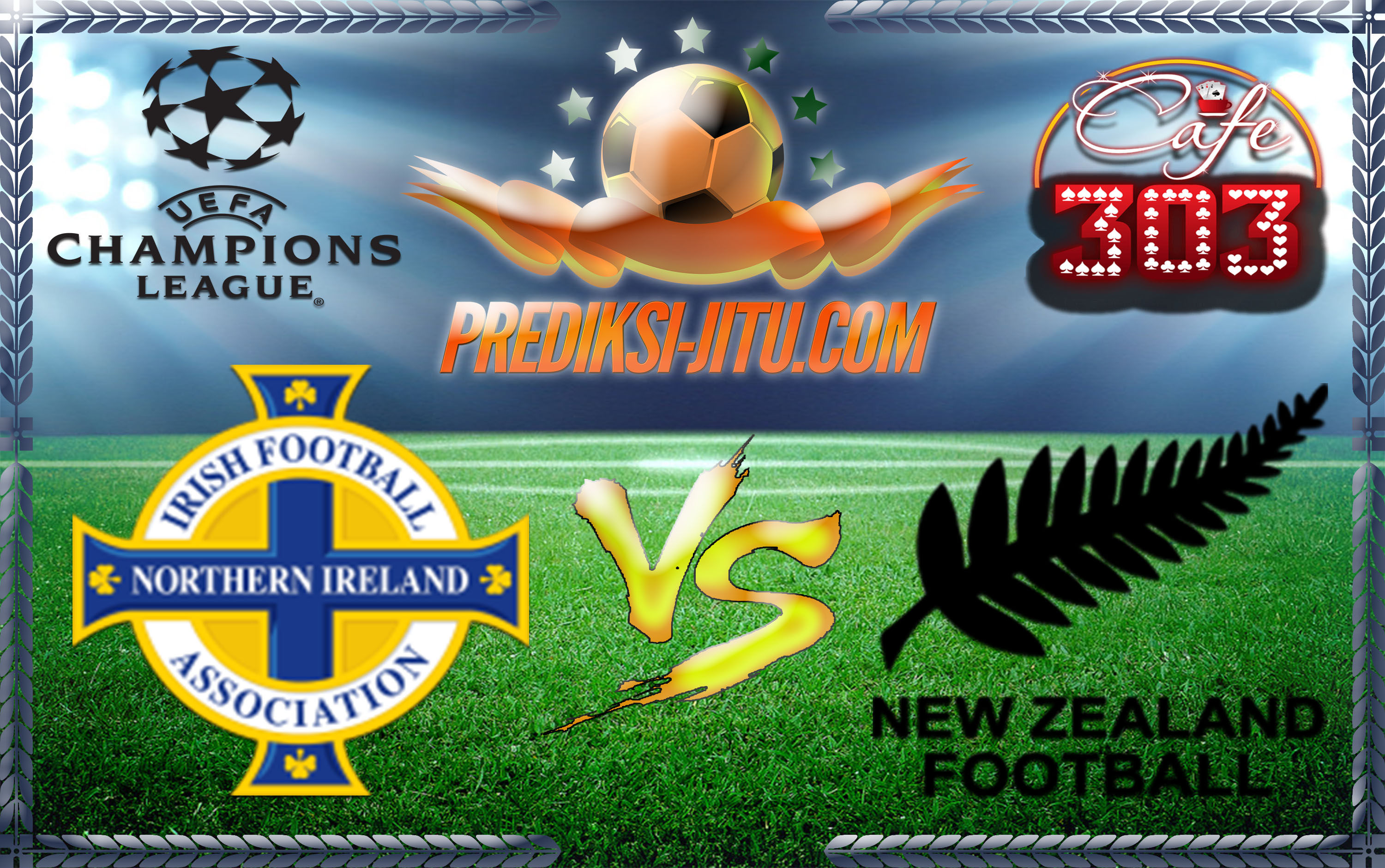 Prediksi Skor Irlandia Utara Vs Selandia Baru 3 Juni 2017