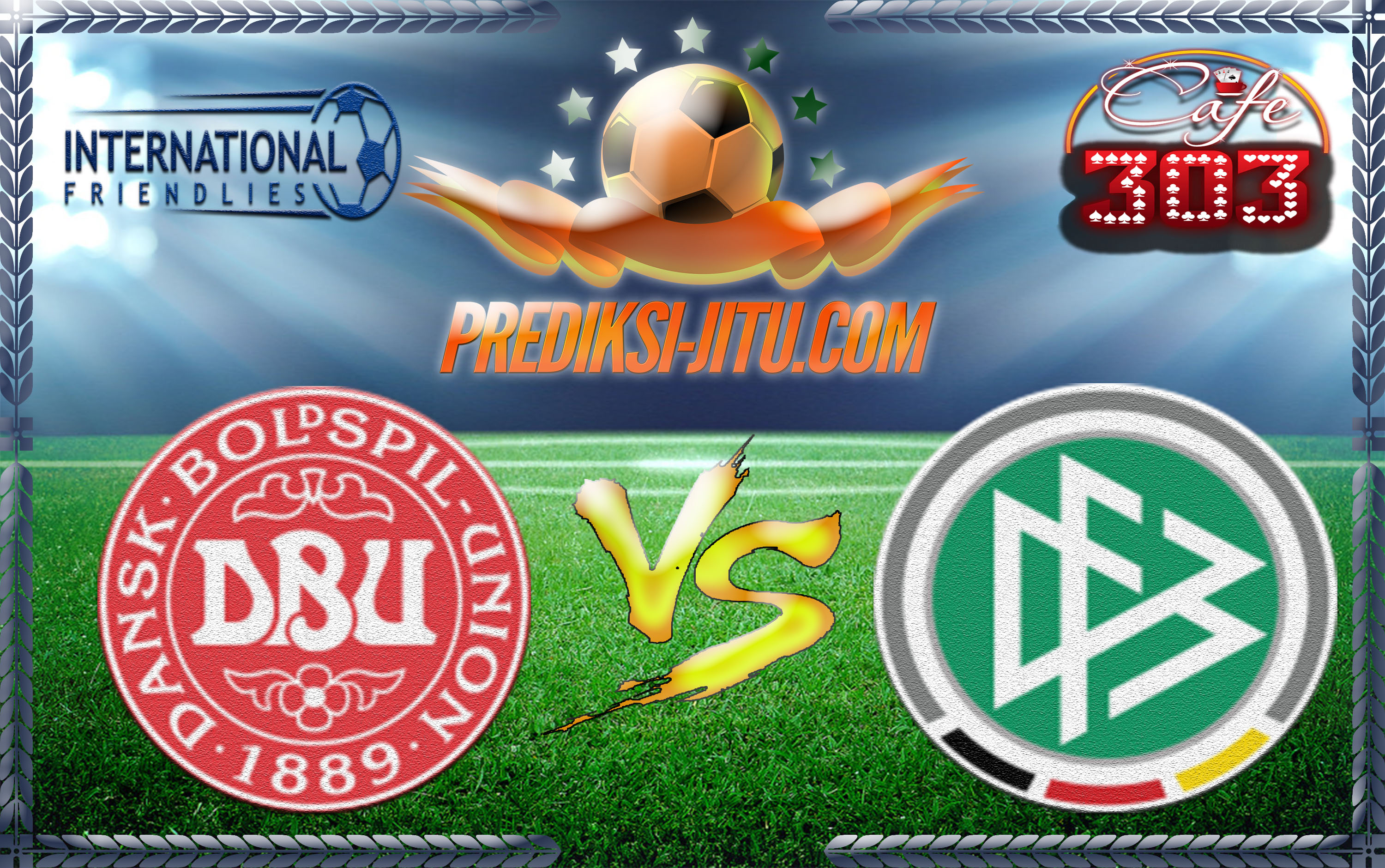Prediksi Skor Denmark Vs Jerman 7 Juni 2017