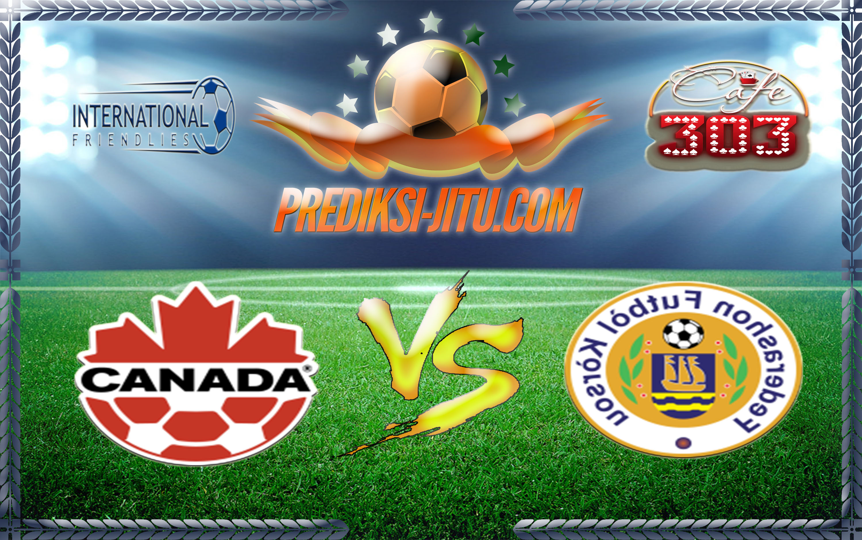 Prediksi Skor Kanada Vs Curacao 14 Juni 2017