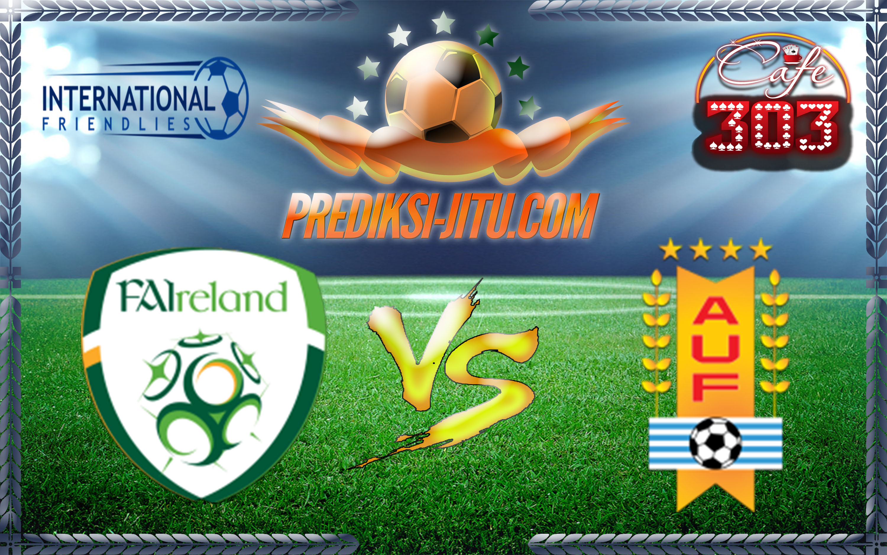 Prediksi Skor Republik Irlandia Vs Uruguay 5 Juni 2017