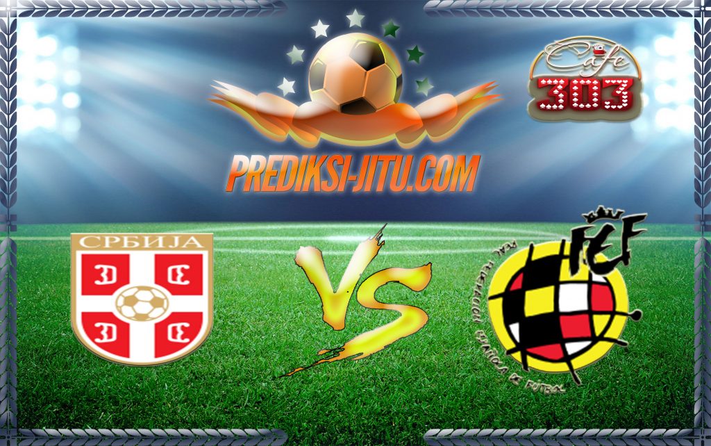 Prediksi Skor Serbia Vs Spanyol U21 24 Juni 2017