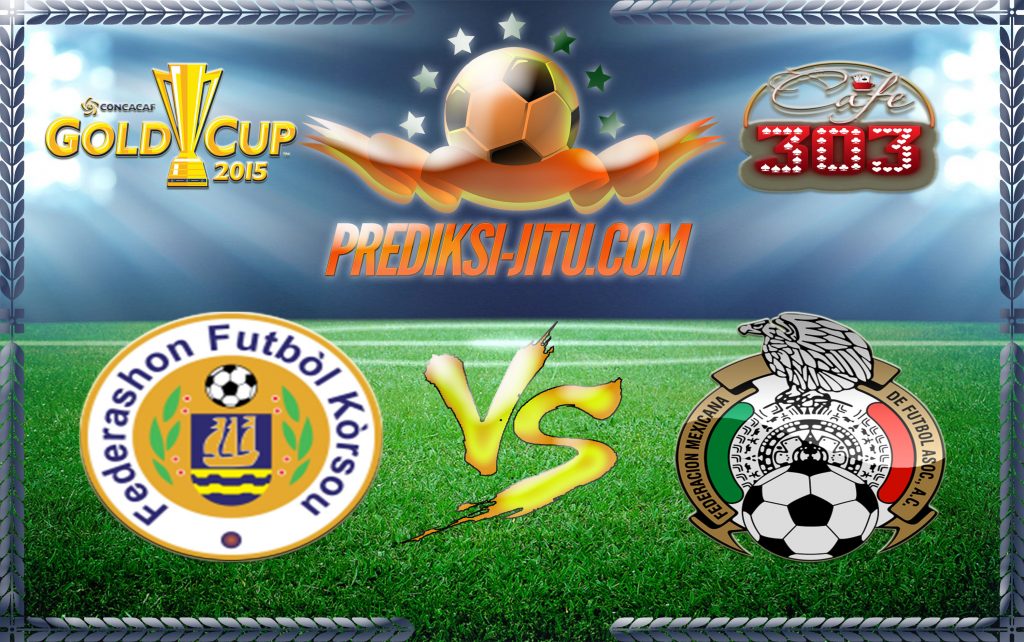 Prediksi Skor Curacao Vs Meksiko 17 Juli2017