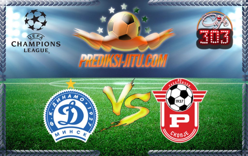 Prediksi Skor Dinamo Minsk Vs Rabotnicki 20 Juli 2017
