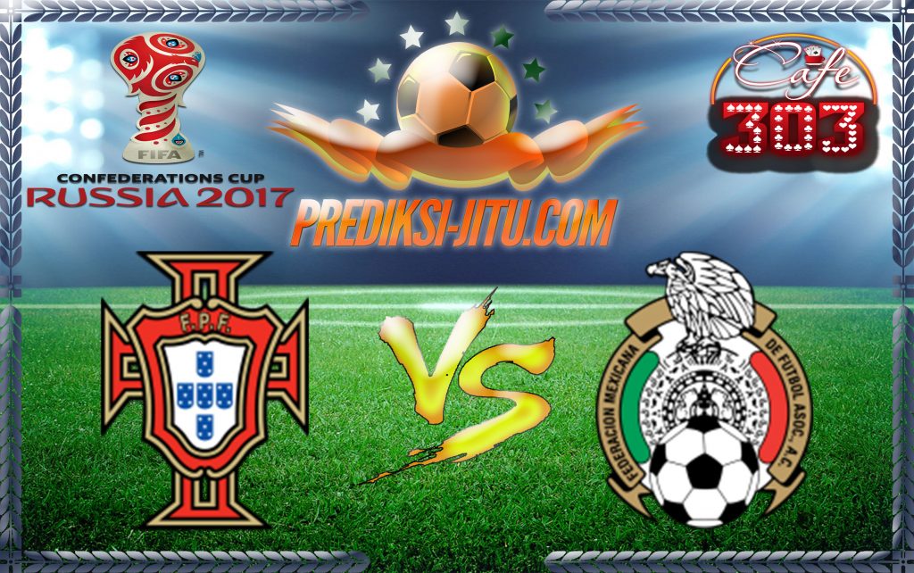 Prediksi Skor Portugal Vs Mexico 2 Juli 2017