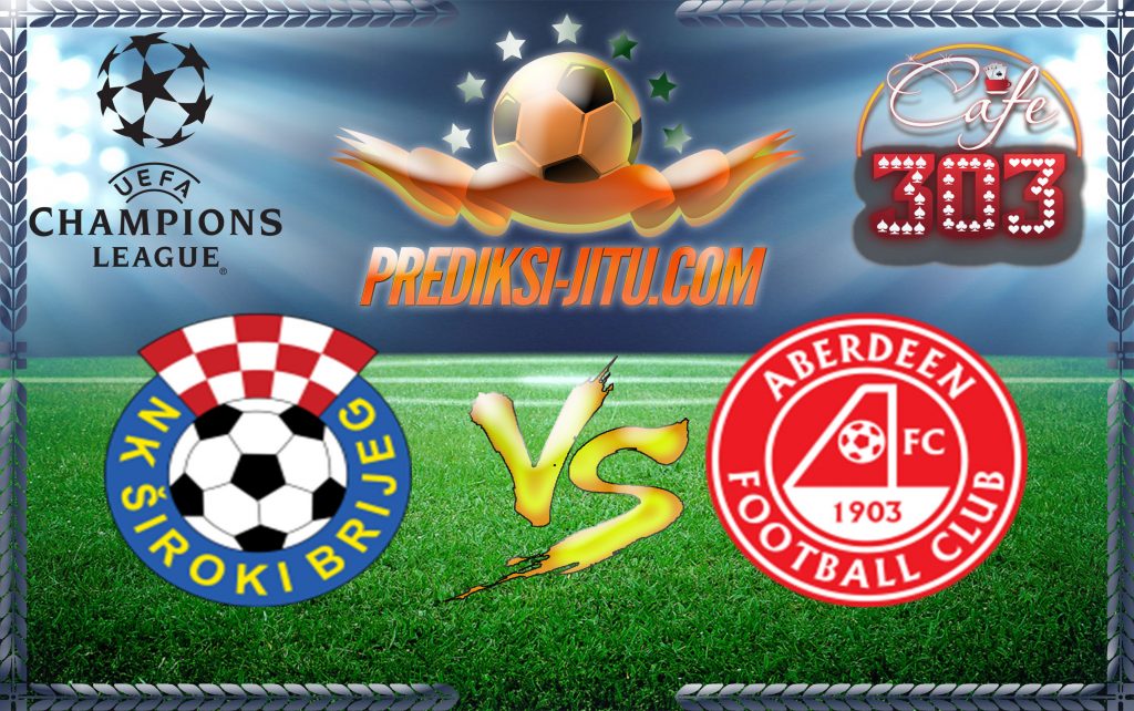 prediksi-skor-siroki-brijeg-vs-aberdeen-21-juli-2017-prediksi-malam-ini