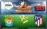 Prediksi Skor LAS PALMAS Vs ATLÉTICO MADRID 27 Agustus 2017