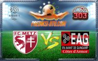 Prediksi Skor Metz Vs Guingamp 6 Agustus2017