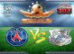 Prediksi Skor Psg Vs Amiens SC 5 Agustus 2017
