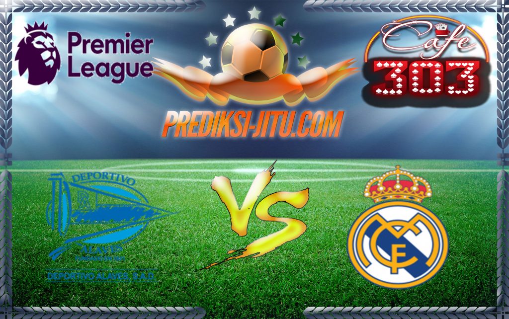 Prediksi Skor DEPORTIVO ALAVÉS Vs REAL MADRID 23 September 2017