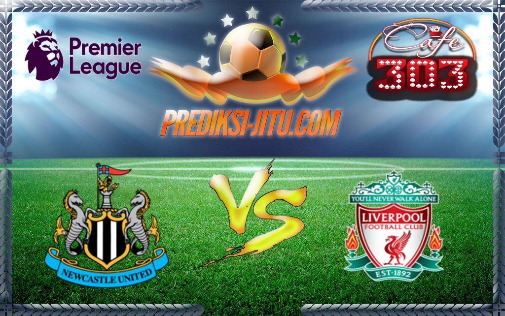 Prediksi Skor NEWCASTLE UNITED Vs LIVERPOOL 01 October 2017