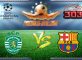Prediksi Skor SPORTING CP Vs BARCELONA 28 September 2017