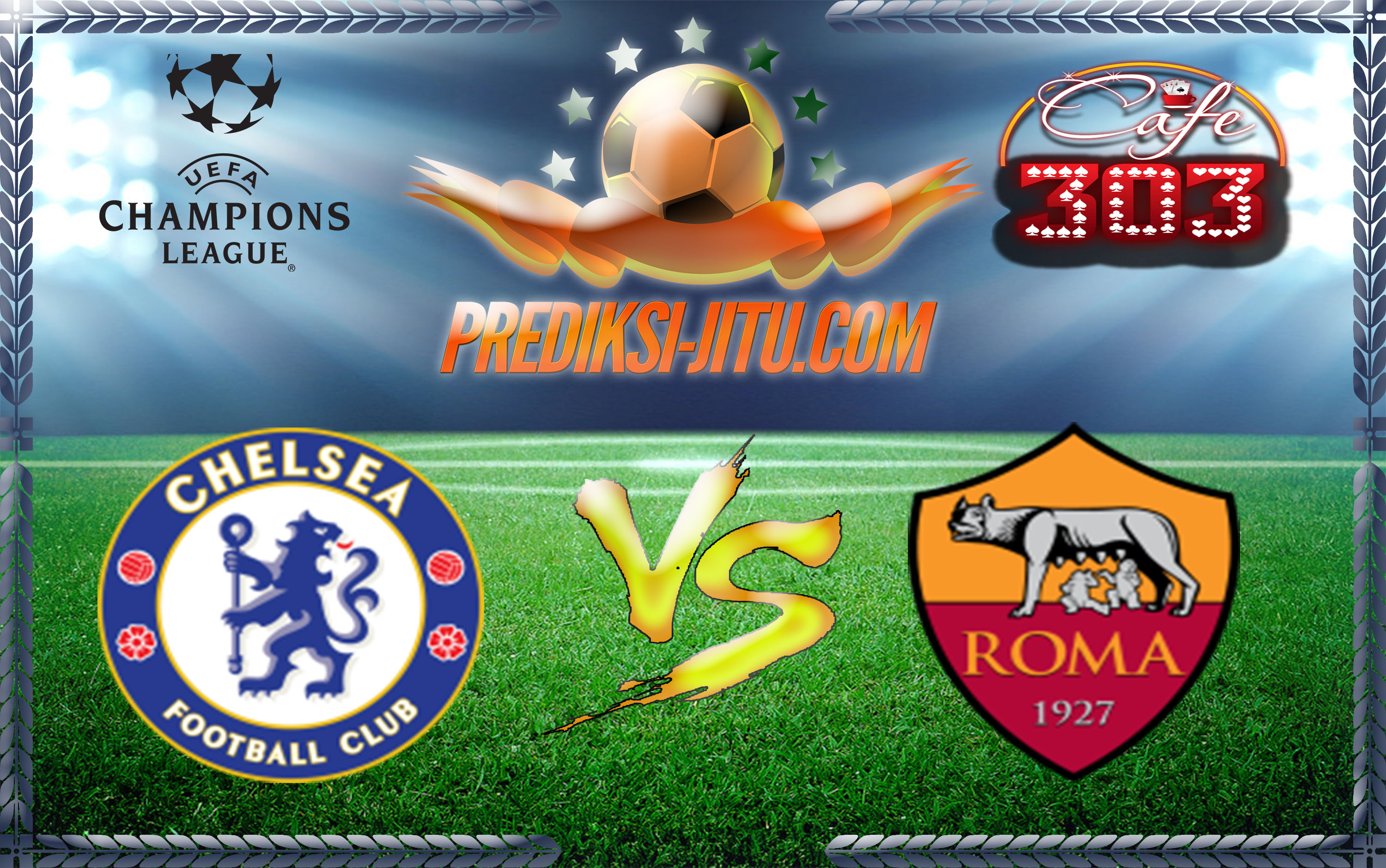 Prediksi Skor CHELSEA Vs ROMA 19 October 2017
