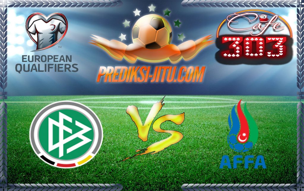 Prediksi Skor JERMAN Vs AZERBAIJAN 9 October 2017