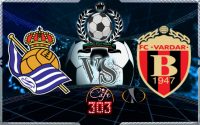Prediksi Skor REAL SOCIEDAD Vs VARDAR 3 November 2017