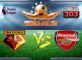 Prediksi Skor WATFORD Vs ARSENAL 14 October 2017