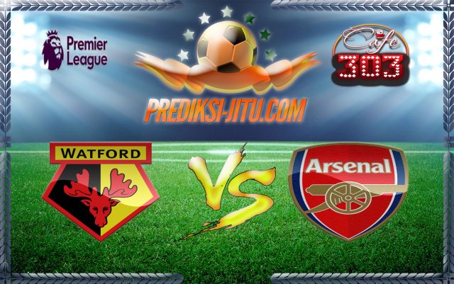 Prediksi Skor WATFORD Vs ARSENAL 14 October 2017