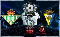Prediksi Skor REAL BETIS Vs CÁDIZ 1 Desember 2017