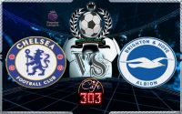 Chelsea VS BRIGHTON