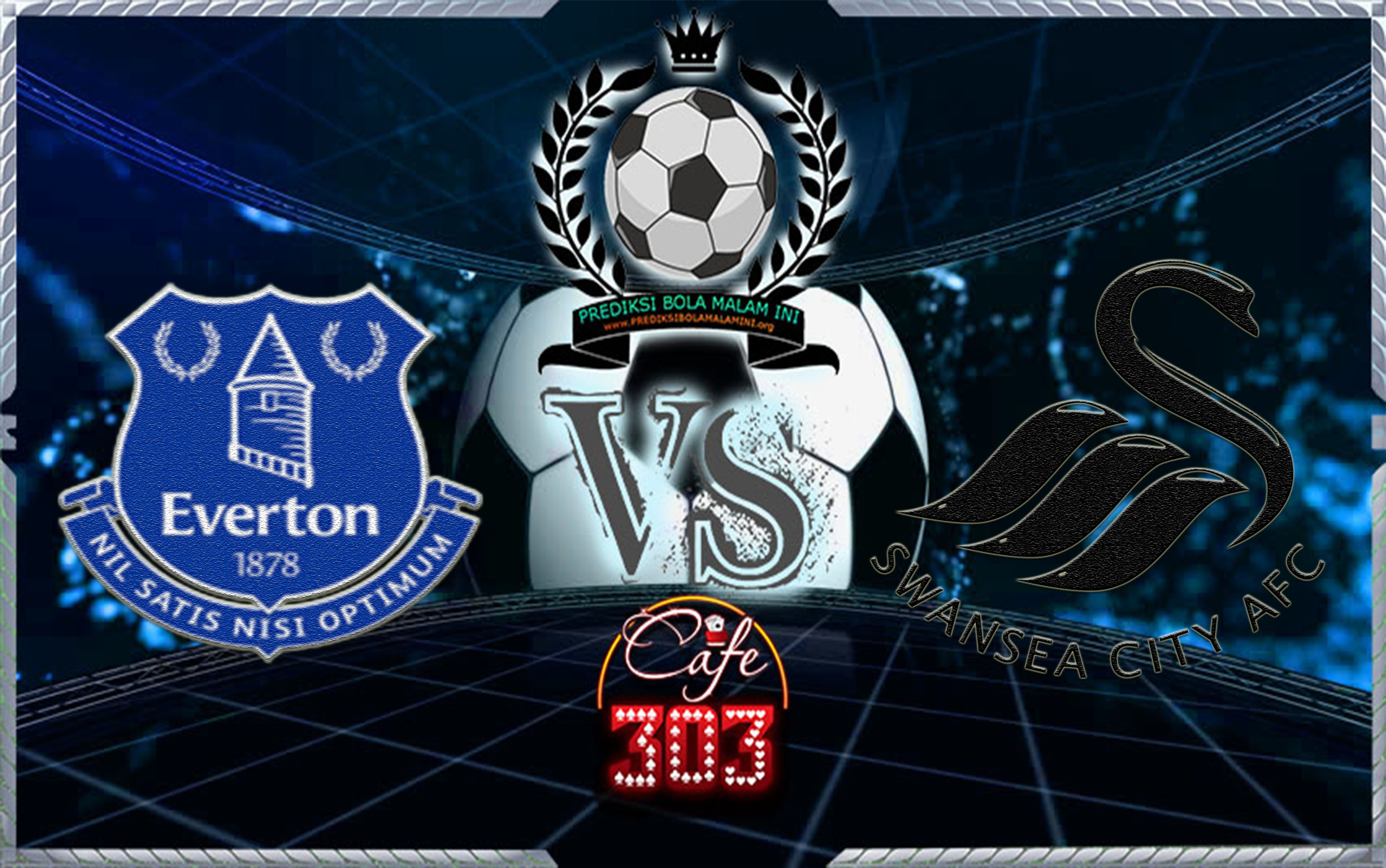 EVERTON VS SWANSEA CITY
