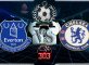 Everton Vs Chelsea