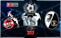 KOLN VS FREIBURG
