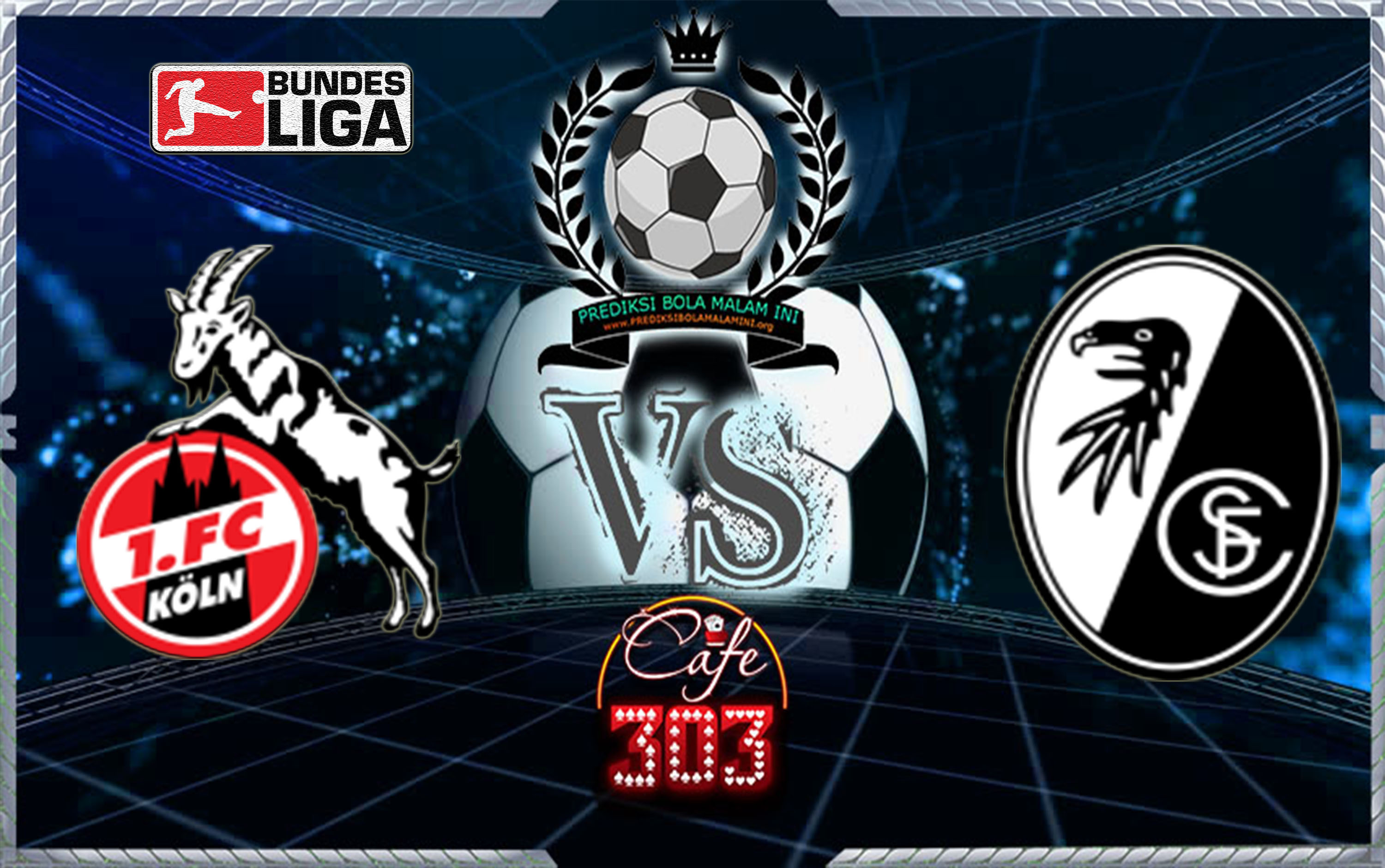 KOLN VS FREIBURG