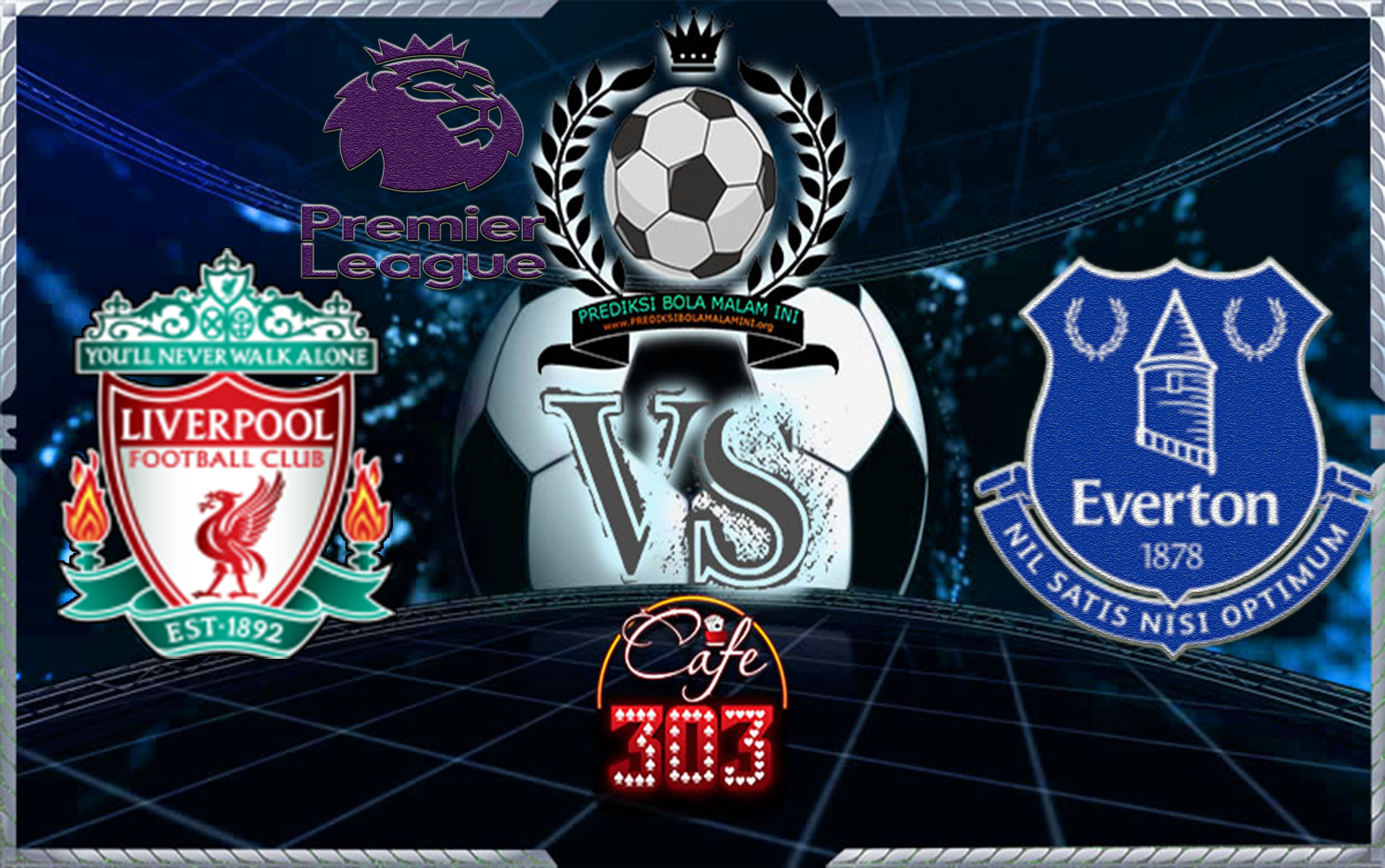 LIVERPOOL VS EVERTON