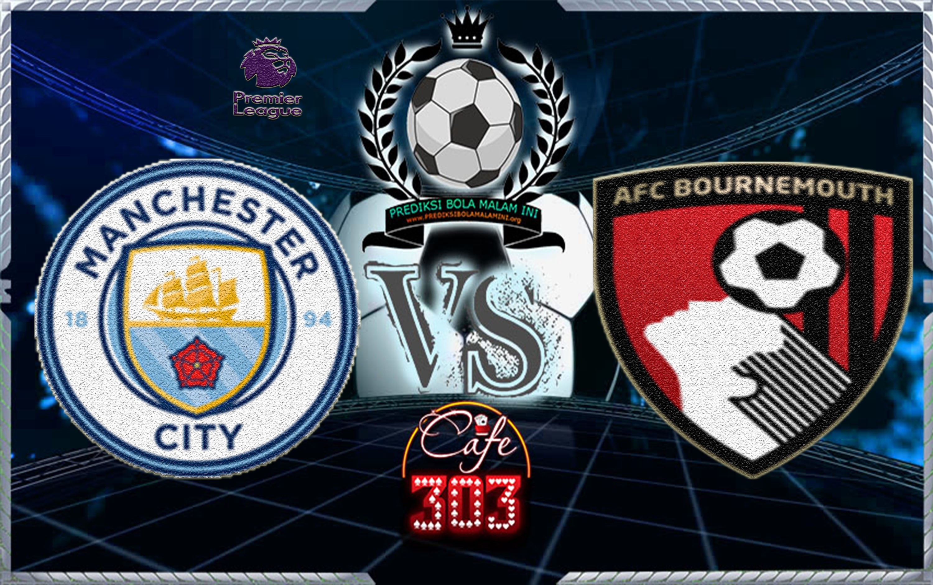 MANCHESTER CITY VS AFC BOURNEMOUTH