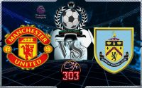 MANCHESTER UNITED VS BURNLEY
