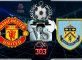 MANCHESTER UNITED VS BURNLEY