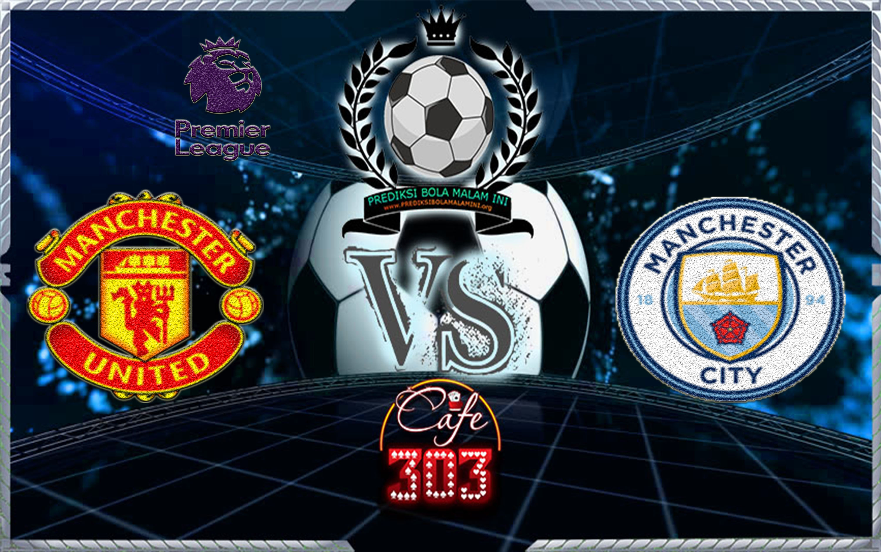 MANCHESTER UNITED VS MANCHESTER CITY