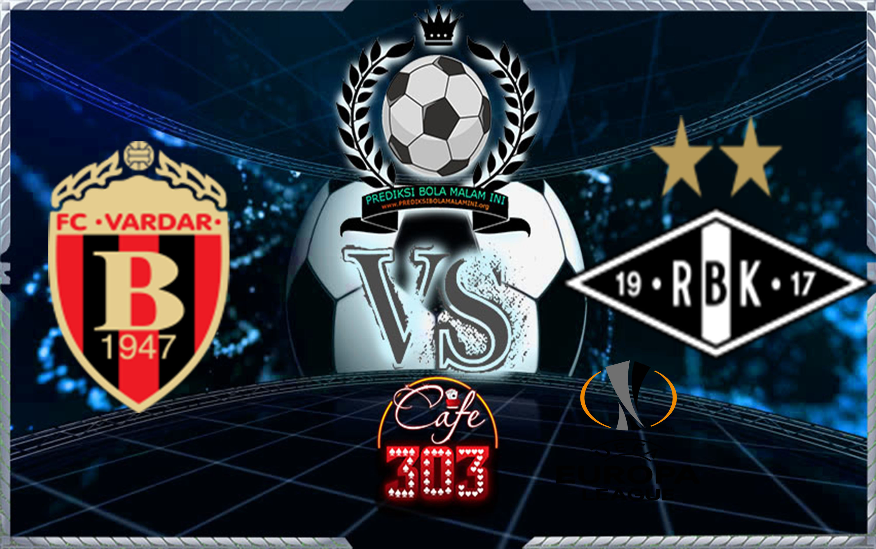 Prediksi Skor VARDAR Vs ROSENBORG 8 Desember 2017