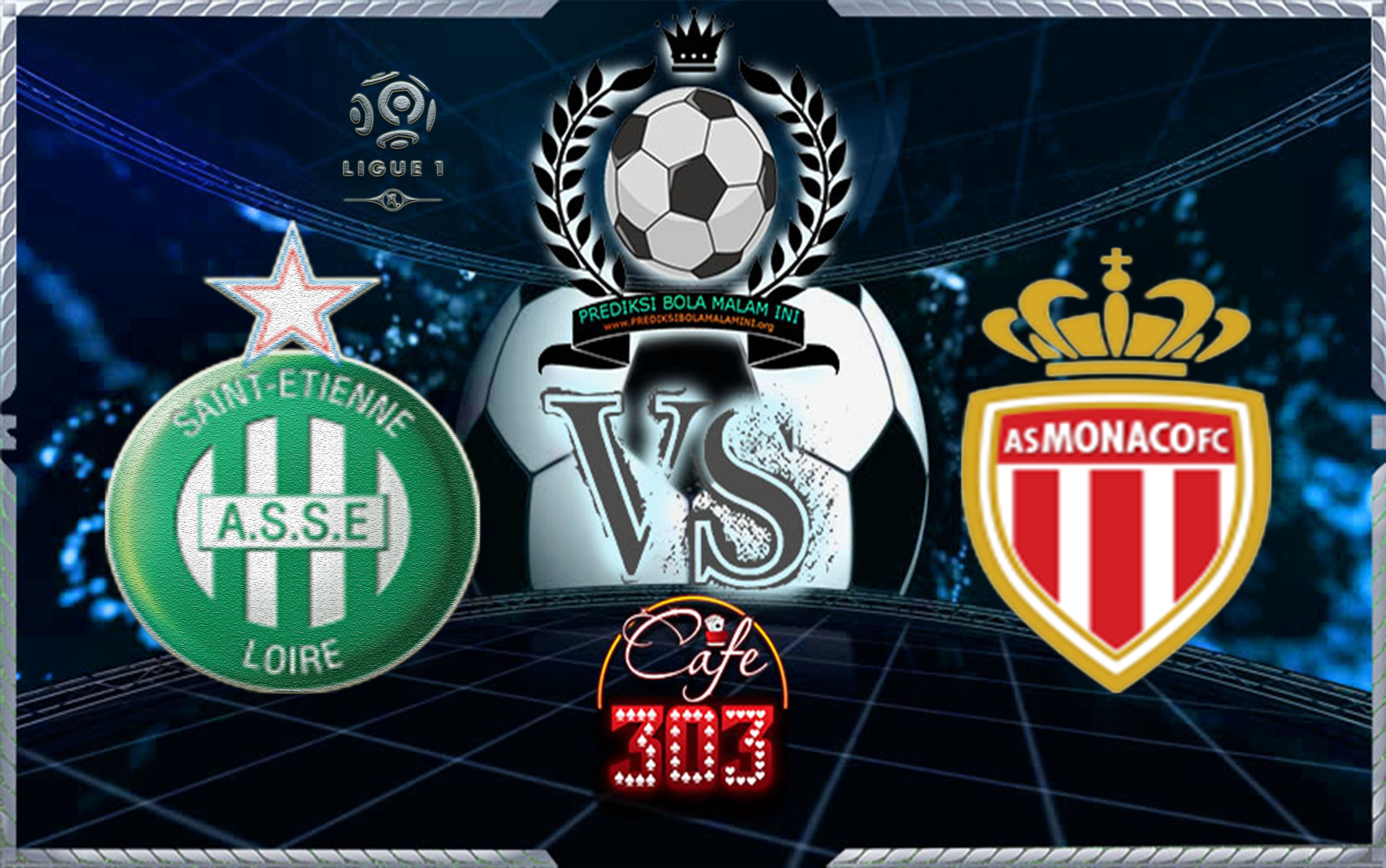 SAINT ETIENNE VS MONACO