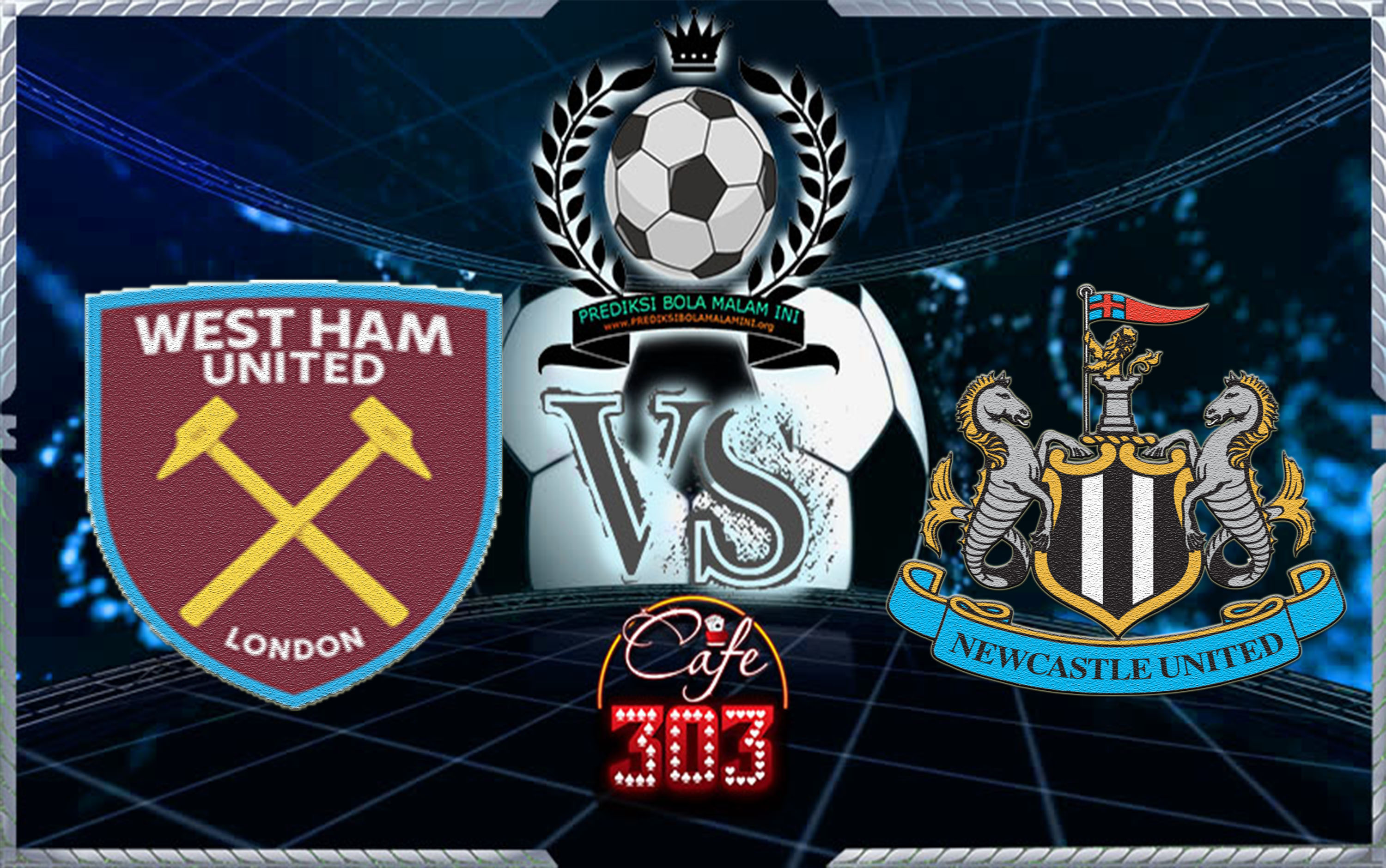 WEST HAM UNITED VS NEWCASTLE UNITED