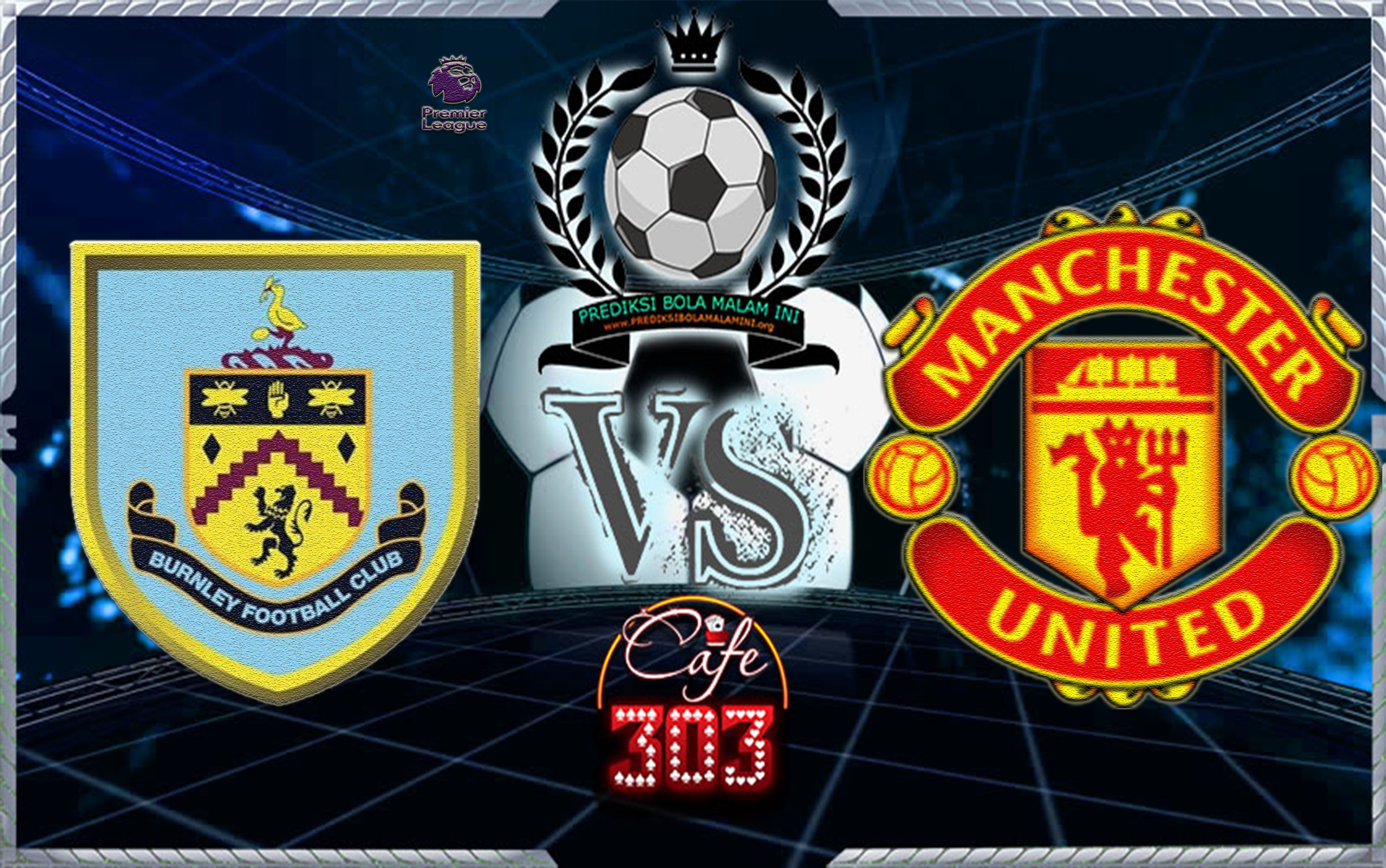 Burnley VS Manchester United