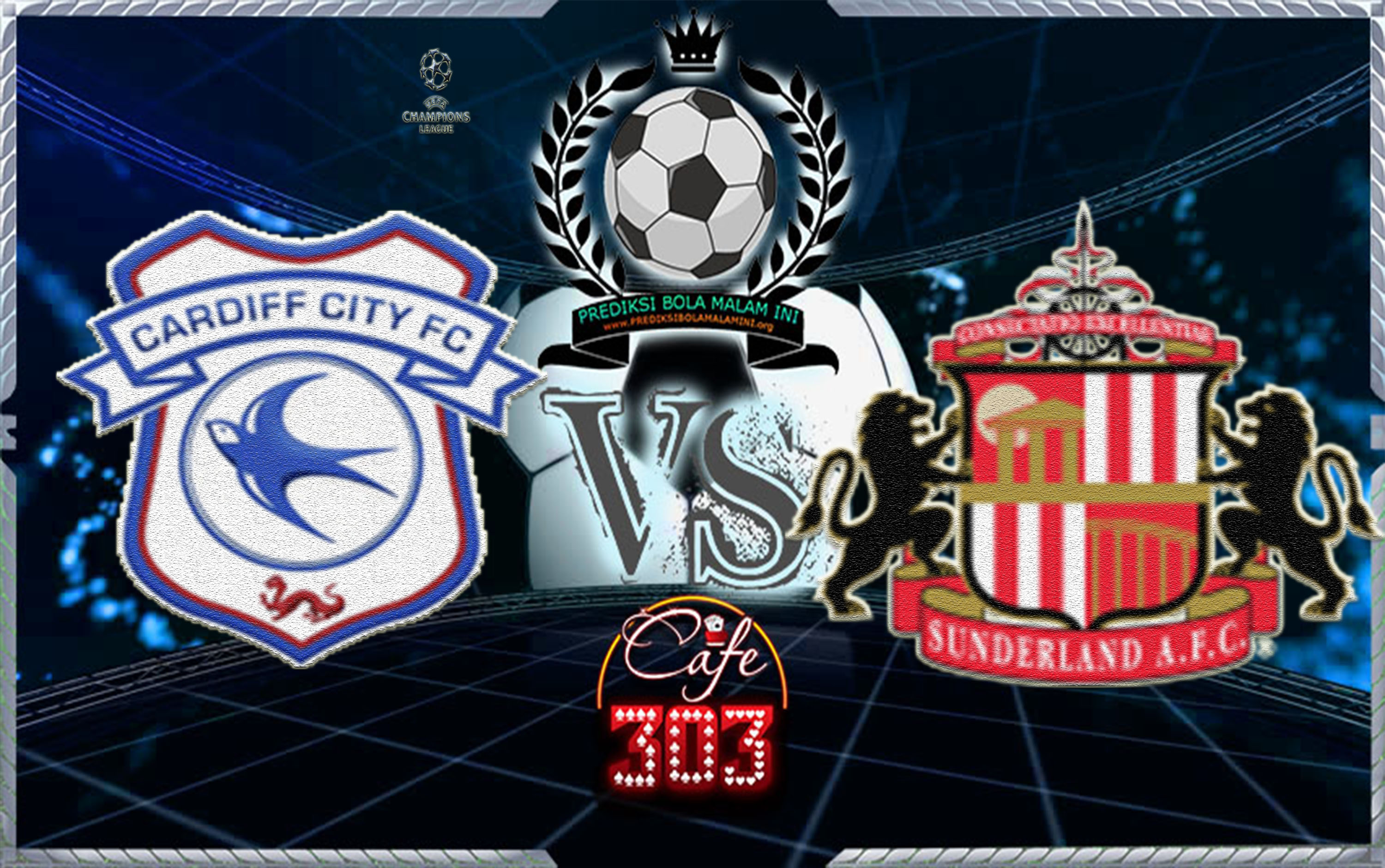 Cardiff VS Sunderland